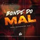 Bonde do Mal feat MC TH Single