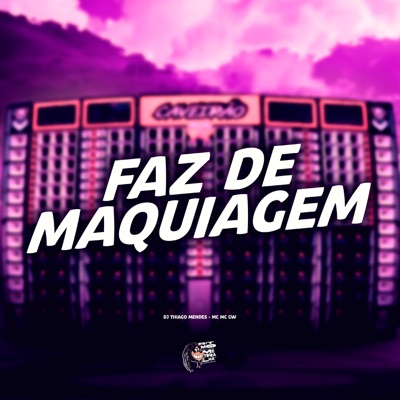 Faz de Maquiagem - Single
