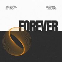 Forever - Single - Deniz Erol Atmaca