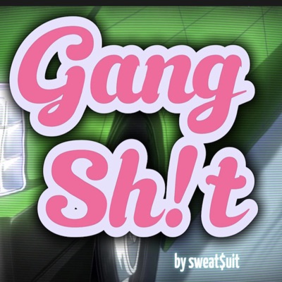 gang sh!t - Single