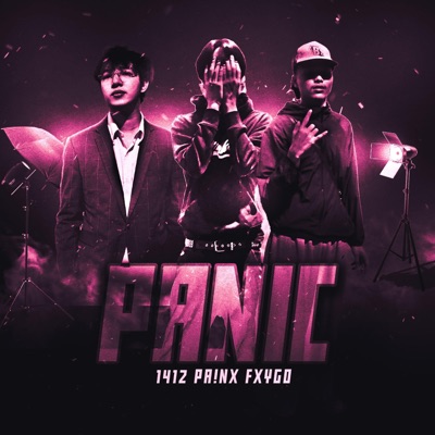 Panic (feat. 1412 & FXYGO) - Single