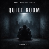 Quiet Room(Ft.ZURIYA) [feat. Zuriya] - Single - Baraka Beatz