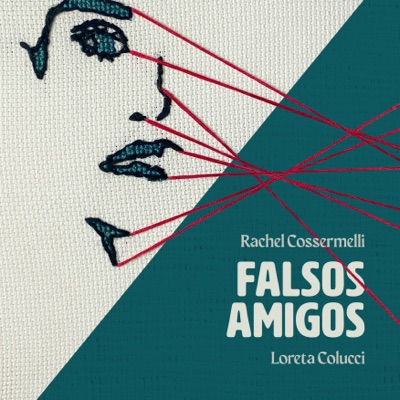 Falsos Amigos (feat. Loreta Colucci & João Sirangelo) - Single