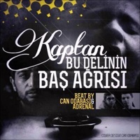 Bu Delinin Baş Ağrısı - Single - Kaptan