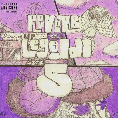 Reverb Legends & tyezwyldadvntrz - IKWYDLS