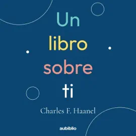 Un libro sobre ti [A Book About You] (Unabridged)