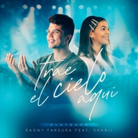 Trae el Cielo Aquí (Playback) - Single - Raony Farsura & Sharil