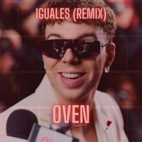 IGUALES (Remix) - Single - Oven