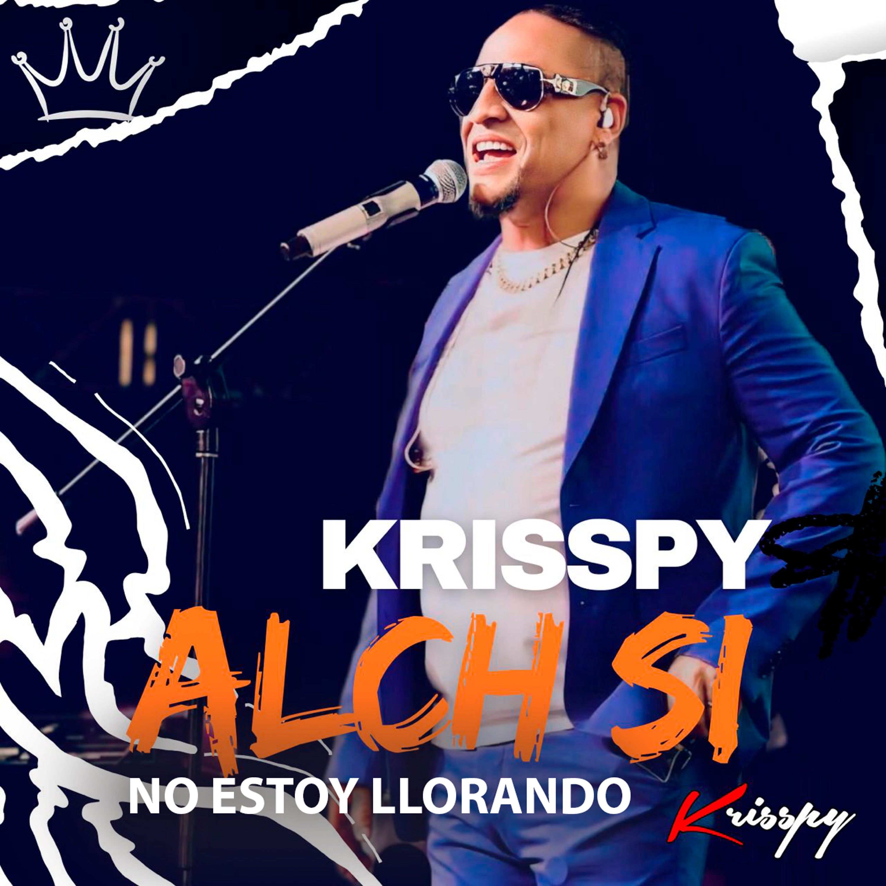 Alch Si (No Estoy Llorando) - Single