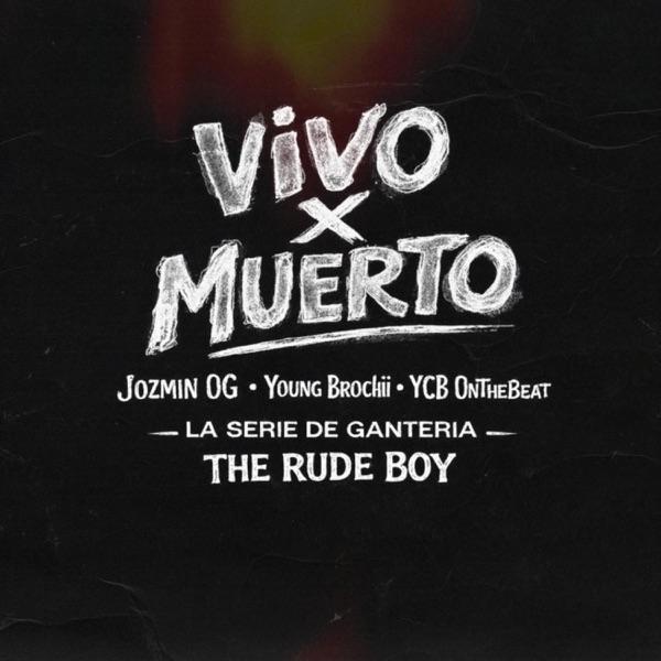 VIVO X MUERTO (feat. Young Brochii & YCB OnTheBeat)
