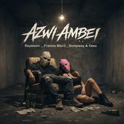 AZWI AMBEI (feat. LilBoy_Dumpway, Francis Blaz3 & Ceeo) - Single