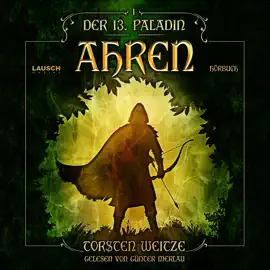 Ahren: Der dreizehnte Paladin 1