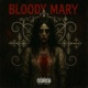 Bloody Mary Single