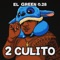 El Green0.28 (2 culito) by Raydel produce - El Green0.28 lyrics