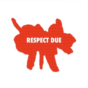 Respect Due (feat. Dren) [Instrumental]