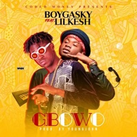 Gbowo (feat. Lil kesh) - Single - Gasky