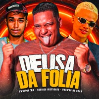 Deusa da Folia - Single - Rodrigo Instigado, Ovelha ZN & Trovão no Beat