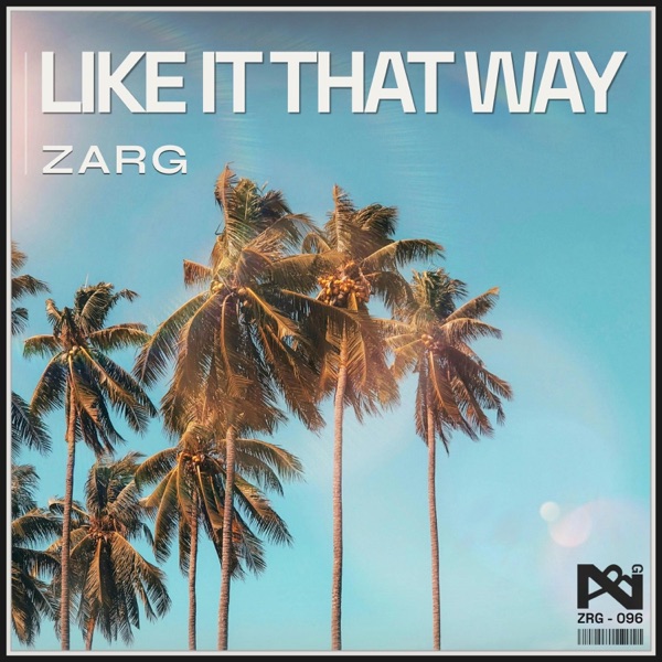 LIKE IT THAT WAY - Single artwork