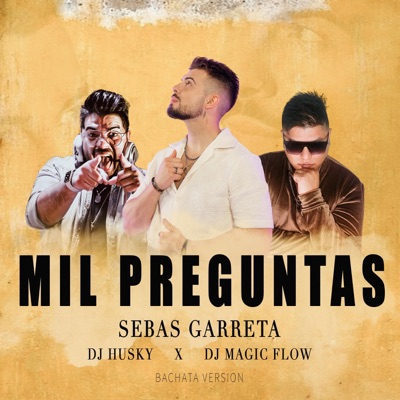 Mil Preguntas (Bachata Version) - Single