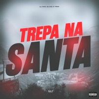 Trepa na Santa - Single - DJ PRW, ISLANE & R TREM