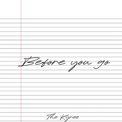 Before You Go - Single