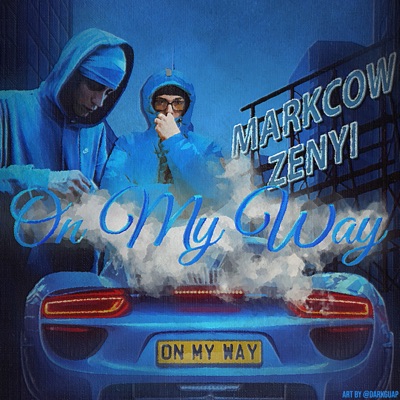 On My Way (feat. ZENYI) - Single