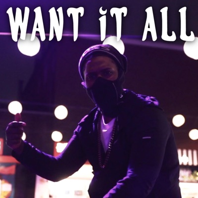 Want It All - Single