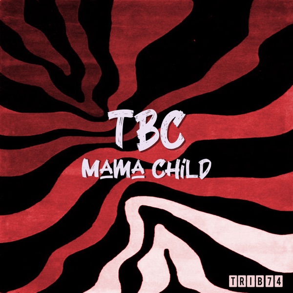 Mama Child - Single