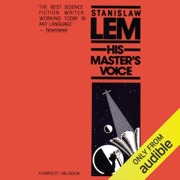 His Master's Voice  (Unabridged) - Stanisław Lem