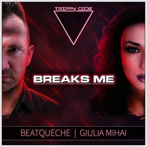 Breaks Me - Single