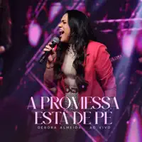 A Promessa Está de Pé — Débora Almeida