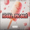 Igual Picolé - Single