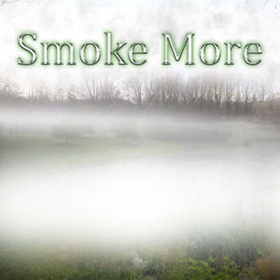 Smoke More - Single