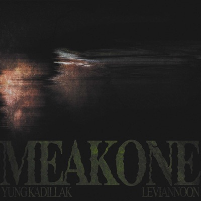 MEAKONE (feat. leviannoon) - Single