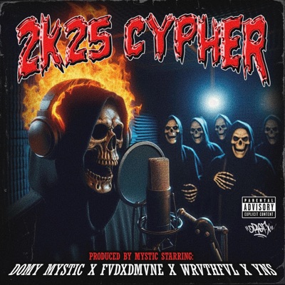 2K25CYPHER (feat. FVDXDMVNE, Yung N Slim & WRVTHFVL) - Single