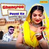 Ghungroo Payal Ke - Single - Jaji King & Nonu Rana