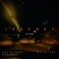 Juquehy Phonk (feat. Maluzinha) - Single - YOUNG MATT