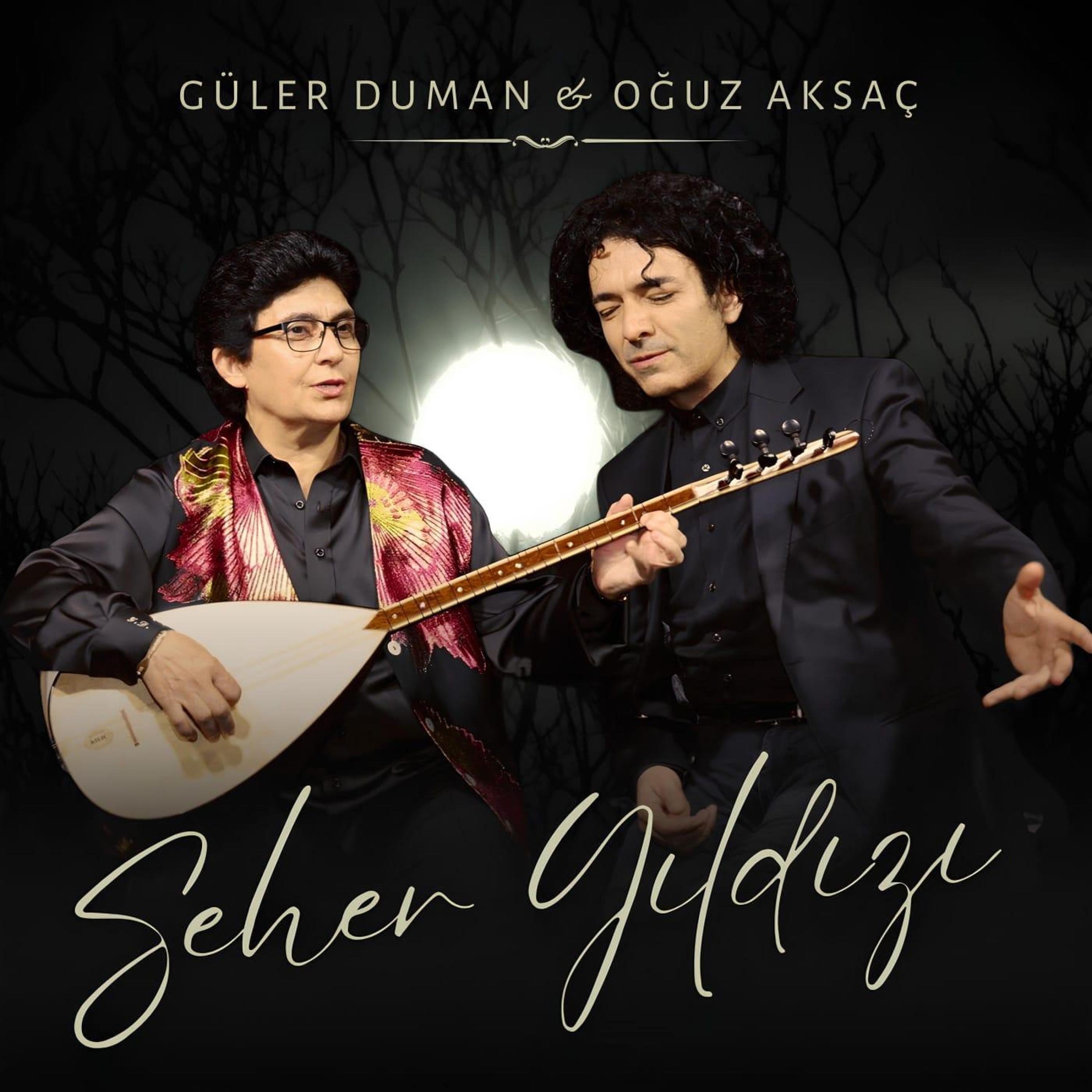Seher Yıldızı (feat. Güler Duman) - Single