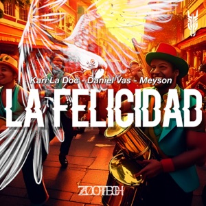 La Felicidad - Single