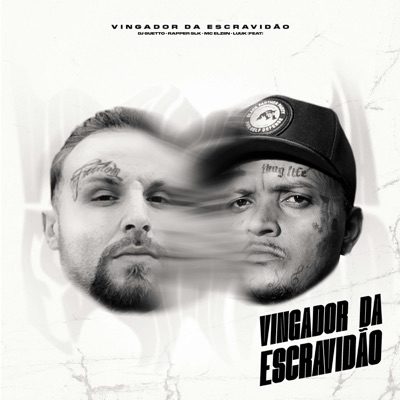 Vingador da Escravidão (feat. LUUK) - Single
