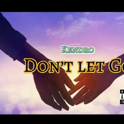 Don't let Go - Single
