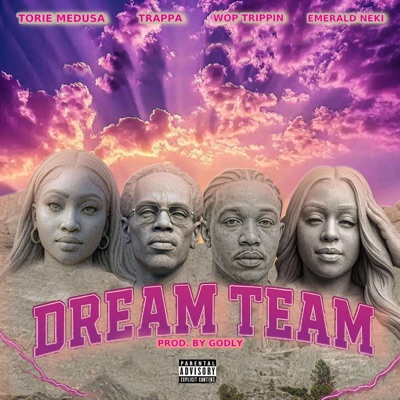 Dream Team (feat. Trappa, Wop Trippin & Emerald Neki) - Single