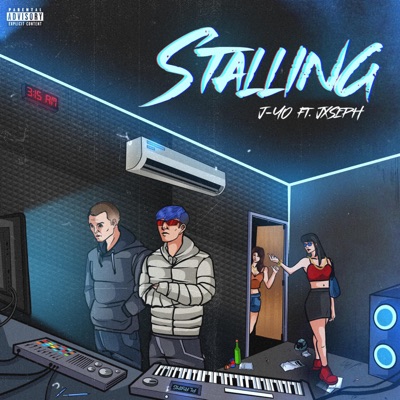 Stalling (feat. Jxseph) - Single