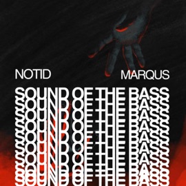 SOUND OF THE BASS MarQus & NOTID