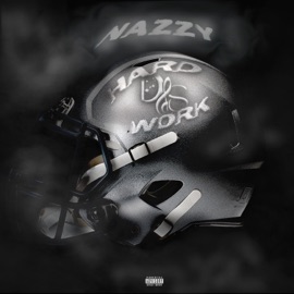 Hard Work (Radio Edit) Nazzy
