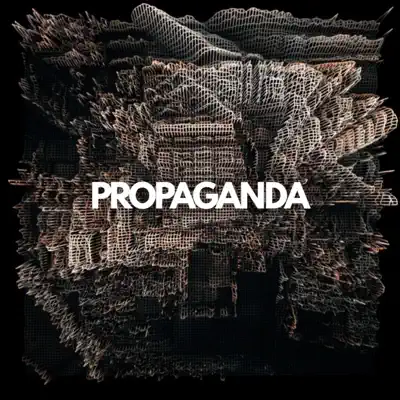 Listen to PROPAGANDA - Single by PROPAGANDA