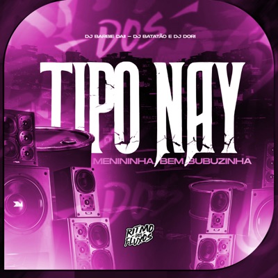 Tipo Nay Menininha, Bem Bubuzinha - Single