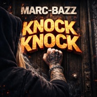 Knock Knock - Marc-BaZZ