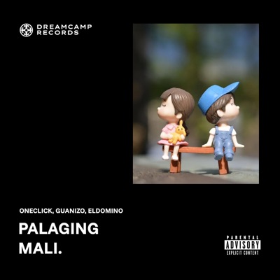Palaging Mali (feat. Oneclick, Guanizo & Eldomino) - Single