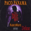 Paco Panama, NARCOWAVE & Jwles